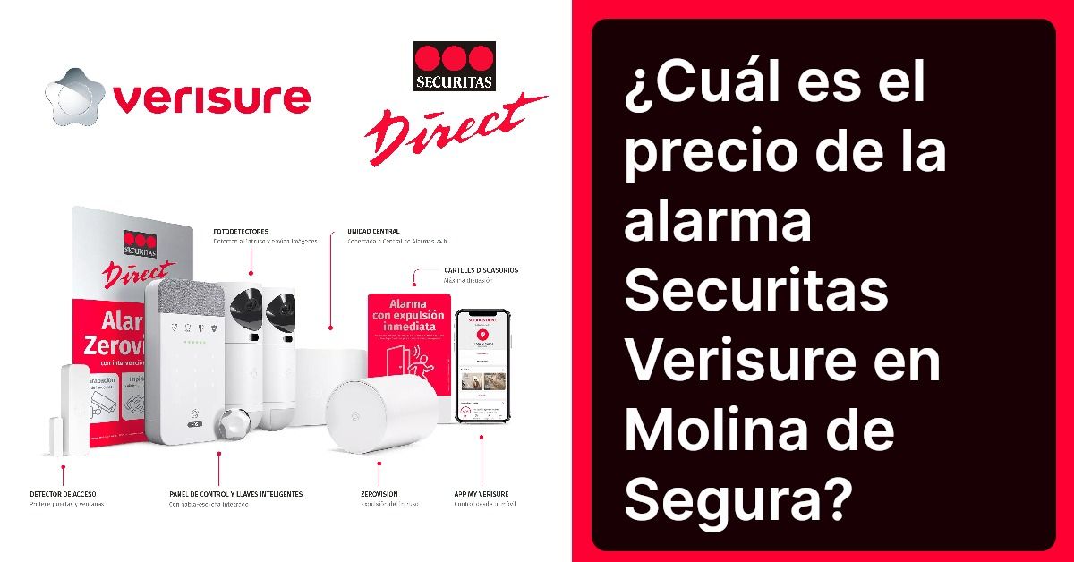 ¿Cuál es el precio de la alarma Securitas Verisure en Molina de Segura?